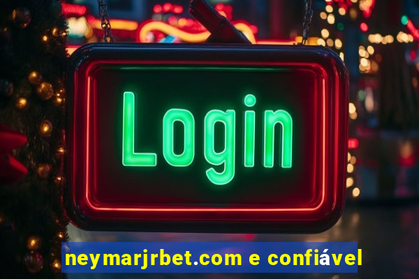 neymarjrbet.com e confiável